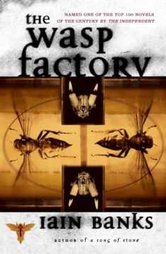 The WASP FACTORY: A NOVEL