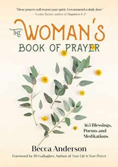 The Woman's Book of Prayer: 365 Blessings, Poems and Meditations (Christian gift for women) (Becca's Prayers)