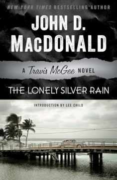 The Lonely Silver Rain: A Travis McGee Novel