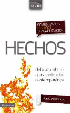 Comentario bíblico con aplicación NVI Hechos: Del texto bíblico a una aplicación contemporánea (Comentarios bíblicos con aplicación NVI) (Spanish Edition)