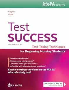 Test Success: Test-Taking Techniques for Beginning Nursing Students