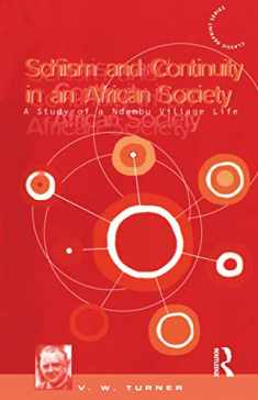 Schism and Continuity in an African Society (Classic Reprint Series)
