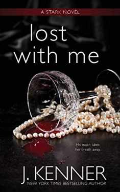 Lost With Me (The Stark Saga)