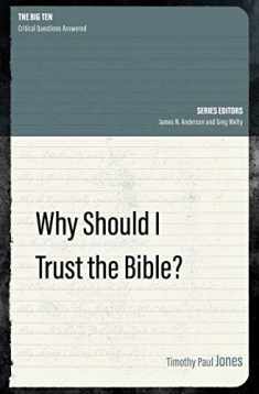Why Should I Trust the Bible? (The The Big Ten)