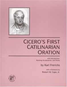 Cicero's First Catilinarian Oration, with Introduction, Running Vocabularies and Notes (English and Latin Edition)