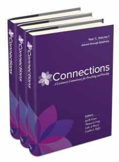 Connections: Year C, Three-Volume Set: A Lectionary Commentary for Preaching and Worship (Connections: A Lectionary Commentary for Preaching and Worship)
