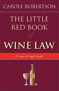 The Little Red Book of Wine Law (ABA Little Books Series)
