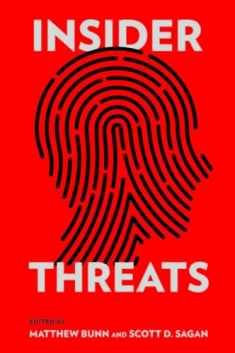 Insider Threats (Cornell Studies in Security Affairs)