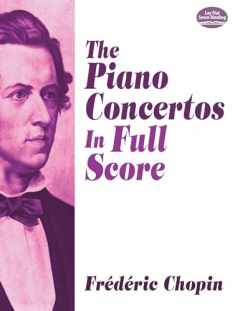 The Piano Concertos in Full Score (Dover Orchestral Music Scores)