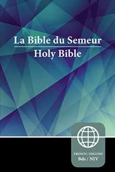 Semeur, NIV, French/English Bilingual Bible, Paperback (French Edition)