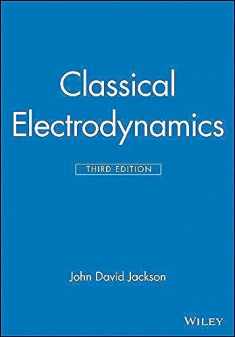 Classical Electrodynamics Third Edition