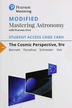 Cosmic Perspective, The -- Modified Mastering Astronomy with Pearson eText Access Code