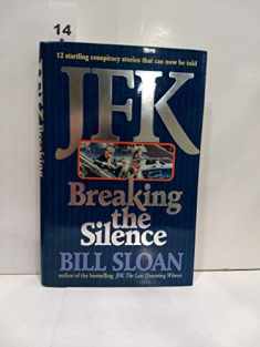 JFK: Breaking the Silence