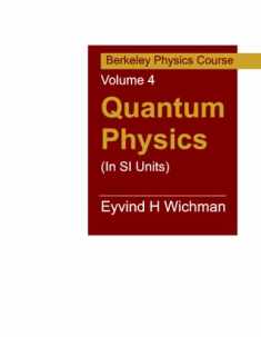 Quantum Physics (In SI Units): Berkeley Physics Course Vol 4
