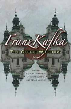 Franz Kafka: The Office Writings