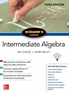 Schaum's Outline of Intermediate Algebra, Third Edition (Schaum's Outlines)
