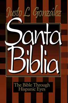 Santa Biblia: The Bible Through Hispanic Eyes