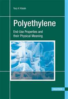 Polyethylene: End-Use Properties and Their Physical Meaning