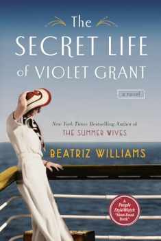 The Secret Life of Violet Grant (The Schuyler Sisters Novels)