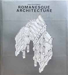 Romanesque Architecture (History of World Architecture)