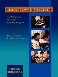 The Team Developer: An Assessment and Skill Building Program Student Guidebook