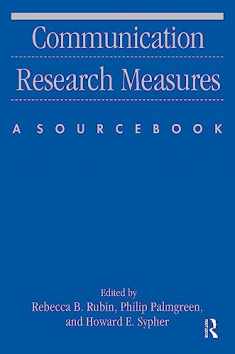 Communication Research Measures (Routledge Communication Series)