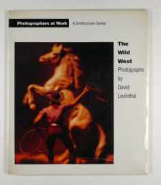 The Wild West: Photographs by David Levinthal