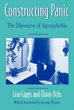 Constructing Panic: The Discourse of Agoraphobia