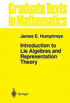 Introduction to Lie Algebras and Representation Theory (Graduate Texts in Mathematics, 9)