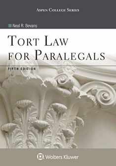 Tort Law for Paralegals (Aspen College Series)