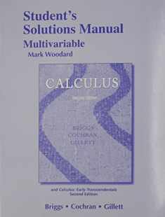 Student Solutions Manual, Multivariable for Calculus and Calculus: Early Transcendentals