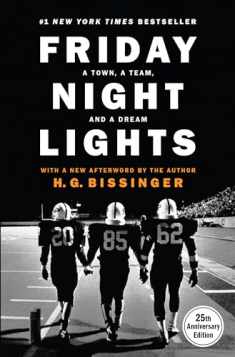 Friday Night Lights (25th Anniversary Edition): A Town, a Team, and a Dream