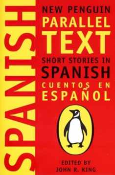 Short Stories in Spanish: New Penguin Parallel Text (Spanish and English Edition)