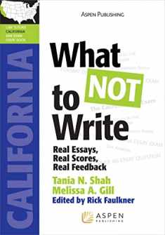 What Not To Write: Ca Bar Exam Essay Book (Lawtutors California Bar Exam Essay Book) (Bar Review)
