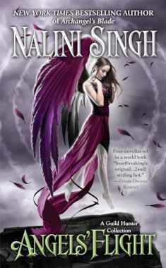 Angels' Flight: A Guild Hunter Collection (A Guild Hunter Novel)