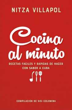 Nitza Villapol. Cocina al minuto / Cooking In A Minute. Easy, Fast Recipes with a Cuban Flair (Spanish Edition)