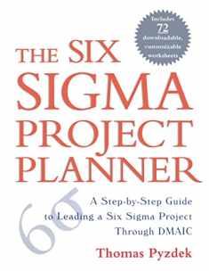 The Six Sigma Project Planner : A Step-by-Step Guide to Leading a Six Sigma Project Through DMAIC
