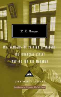 Mr. Sampath--The Printer of Malgudi, The Financial Expert, Waiting for the Mahatma (Everyman's Library)