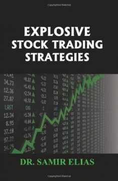 Explosive Stock Trading Strategies