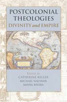 Postcolonial Theologies: Divinity and Empire