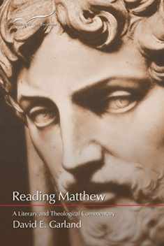 Reading Matthew: A Literary and Theological Commentary (Reading the New Testament)
