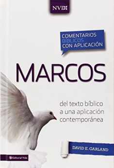 Comentario bíblico con aplicación NVI Marcos: Del texto bíblico a una aplicación contemporánea (Comentarios bíblicos con aplicación NVI) (Spanish Edition)