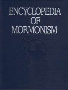 Encyclopedia of Mormonism: The History, Scripture, Doctrine, and Procedure of the Church of Jesus Christ of Latter-day Saints, Vol. 3: N-S