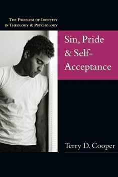 Sin, Pride & Self-Acceptance: The Problem of Identity in Theology Psychology