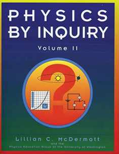 Physics by Inquiry: An Introduction to Physics and the Physical Sciences, Vol. 2