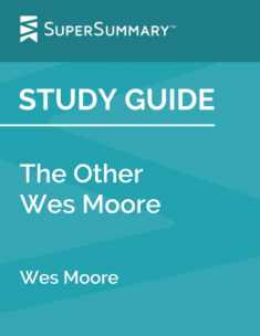 Study Guide: The Other Wes Moore by Wes Moore (SuperSummary)