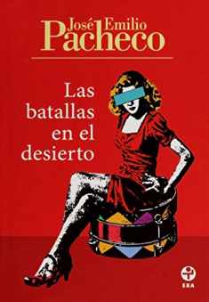 Las batallas en el desierto (Spanish Edition).