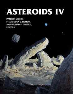 Asteroids IV (The University of Arizona Space Science Series)