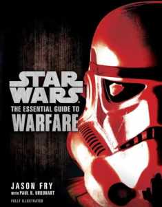 The Essential Guide to Warfare (Star Wars) (Star Wars: Essential Guides)