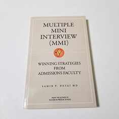 Multiple Mini Interview: Winning Strategies from Admissions Faculty